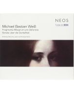 Michael Bastian Weiß • Fragmenta Missarum pro Defunctis CD