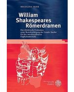 Nicolina Rink • William Shakespeares Römerdramen