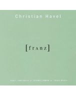 Christian Havel • Franz CD