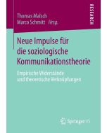 Neue Impulse für die soziologische Kommunikationstheorie