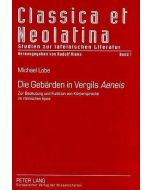 Michael Lobe • Die Gebärden in Vergils Aeneis