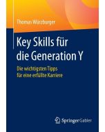 Thomas Würzburger • Key Skills für die Generation Y