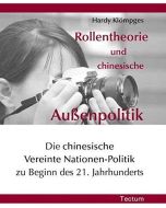 Hardy Klömpges • Rollentheorie und chinesische Außenpolitik