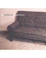 The Profound Compliment • Chaiselongue CD