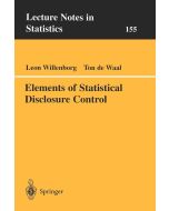 Leon Willenborg, Ton de Waal • Elements of Statistical Disclosure Control