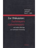 Zur Diskussion: Zuckmayers "Geheimreport"