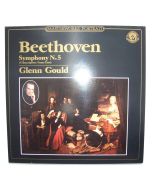 Glenn Gould: Beethoven • Symphony No. 5 (piano transcription by Liszt) LP
