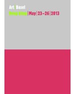 Art Basel | Hong Kong May | 23-26 | 2013