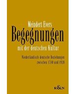 Meindert Evers • Begegnungen mit der deutschen Kultur