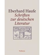 Eberhard Haufe • Schriften zur deutschen Literatur