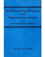 Friedrich Otto Sauer • Physikalische Begriffsbildung und Mathematisches Denken