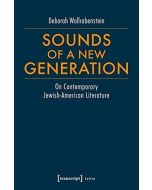 Deborah Wallrabenstein • Sounds of a New Generation