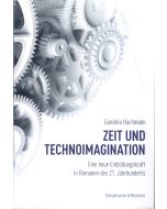 Gundela Hachmann • Zeit und Technoimagination
