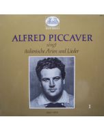 Alfred Piccaver (1884-1958) singt italienische Arien und Lieder LP