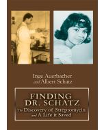 Inge Auerbacher and Albert Schatz: Finding Dr. Schatz