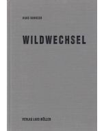 Hans Danuser: Wildwechsel