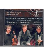 Academie de la Chapelle Royale de Dreux • Telemann | Tchaikovsky | Neruda CD