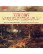 Ottorino Respighi (1879-1936) • Ancient Airs and Dances Suite No. 3 CD