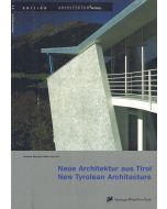 Neue Architektur aus Tirol | New Tyrolean Architecture