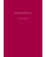 Sabina Ferhadbegovic • Prekäre Integration