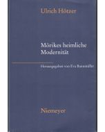 Ulrich Hötzer • Mörikes heimliche Modernität