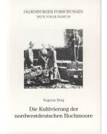 Eugenie Berg • Die Kultivierung der nordwestdeutschen Hochmoore