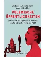 Polemische Öffentlichkeiten