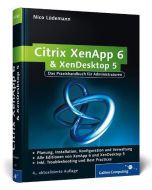 Nico Lüdemann • Citrix XenApp 6 und XenDesktop 5