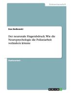 Ewa Bedkowski • Der neuronale Fingerabdruck