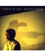 Masatsugu Shinozaki • Roar of the Tiger CD