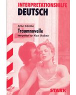 Interpretationshilfe • Arthur Schnitzler: Traumnovelle