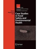 Case Studies in Food Safety and Environmental Health