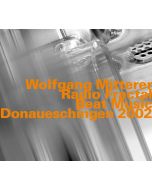 Wolfgang Mitterer • Donaueschingen 2002 2 CDs