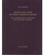 Elke Emrich • Macht und Geist im Werk Heinrich Manns
