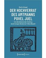 Martin Schaad • Der Hochverrat des Amtmanns Povel Juel