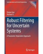 Huijun Gao | Xianwei Li • Robust Filtering for Uncertain Systems