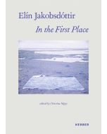 Elin Jakobsdóttir • In the First Place