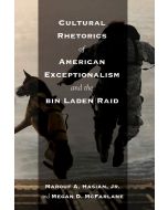 Marouf A. Hasian and Megan McFarlane • Cultural Rhetorics