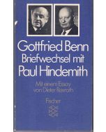 Gottfried Benn • Briefwechsel mit Paul Hindemith
