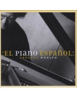 Andreas Mühlen • El Piano Espanol CD