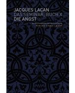 Jacques Lacan • Das Seminar, Buch X