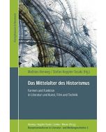 Das Mittelalter des Historismus