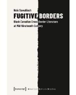 Nele Sawallisch • Fugitive Borders