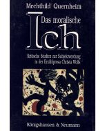 Mechthild Quernheim • Das moralische Ich