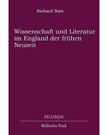 Richard Nate • Wissenschaft und Literatur im England der frühen Neuzeit