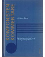 Wolfgang Gratzer • Komponistenkommentare