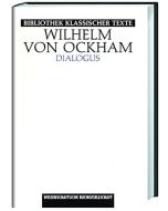 Wilhelm von Ockham • Dialogus
