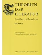 Theorien der Literatur • Grundlagen und Perspektiven. Band II