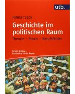 Hilmar Sack • Geschichte im politischen Raum