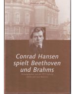 Conrad Hansen spielt Beethoven und Brahms 2 CDs